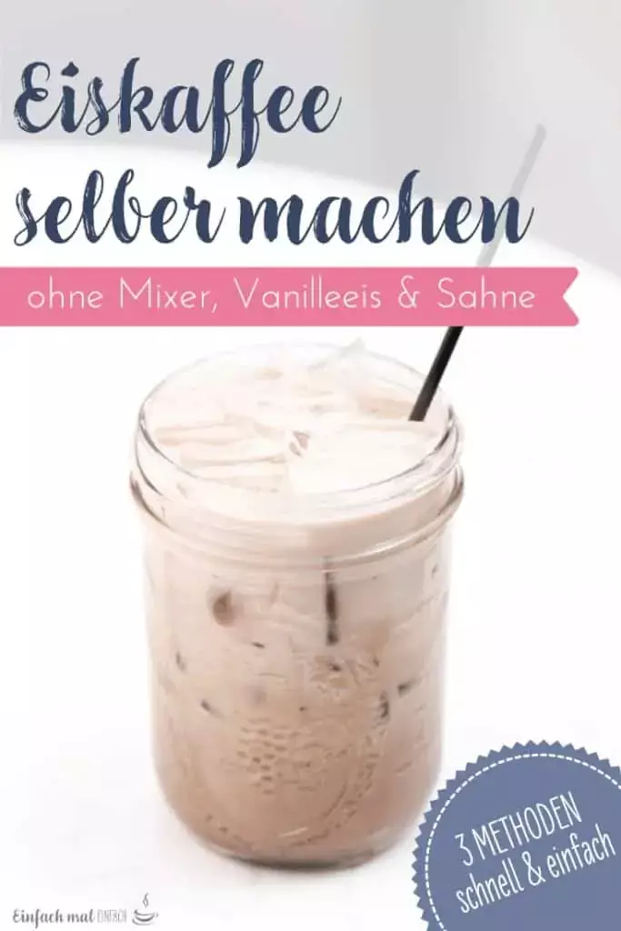 Eiskaffee selber machen - 3 Wege zum Genuss, ohne Mixer, Eis und Sahne - Bild 3