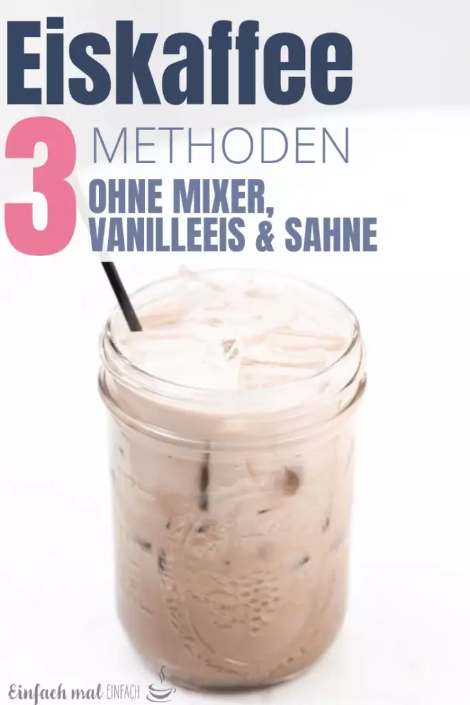 Eiskaffee selber machen - 3 Wege zum Genuss, ohne Mixer, Eis und Sahne - Bild 5