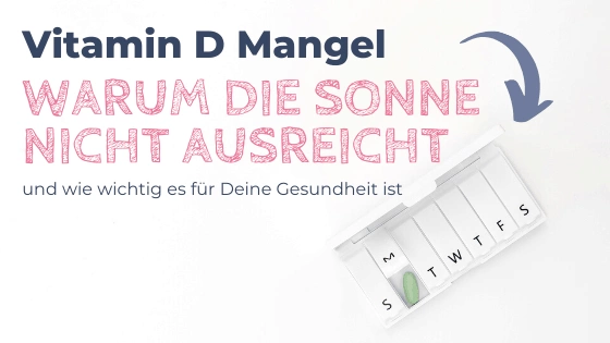Vitamin D Unterversorgung- Warum die Sonne nicht ausreicht - Bild 2