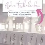 Adventskalender Füllung
