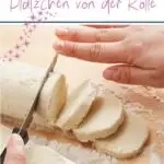 Plätzchen von der Rolle