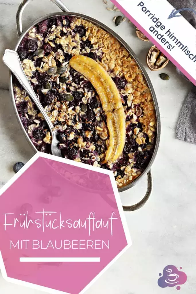 Blaubeer-Frühstücksauflauf - Porridge mal anders - Bild 3