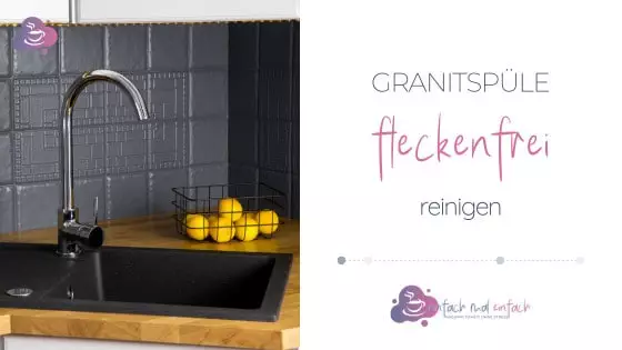 Granitspüle fleckenfrei reinigen - Bild 4