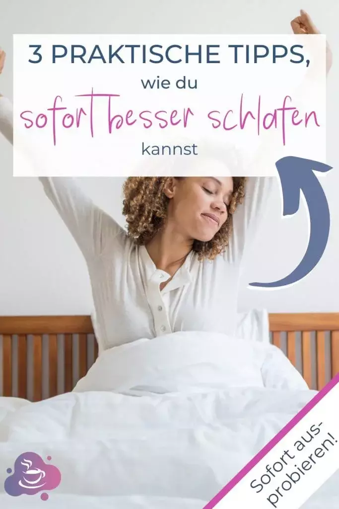 3 Praktische Tipps, wie Du sofort besser schlafen kannst - Bild 6
