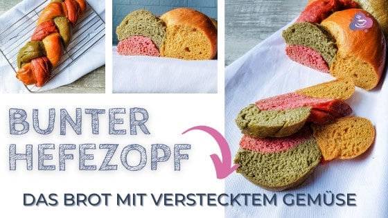 Buntes Hefezopf Brot mit 3x verstecktem Gemüse - Bild 3