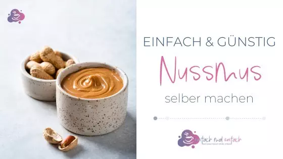 Nussmus einfach & günstig selber machen - Bild 1