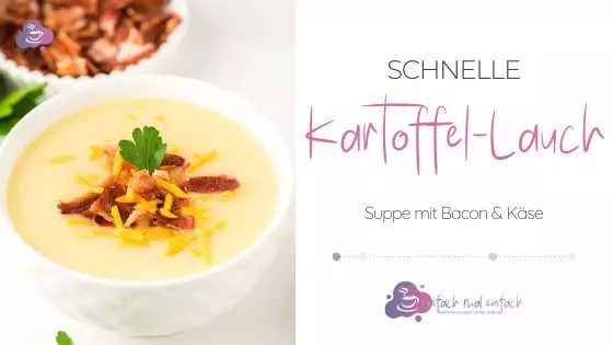 Schnelle Kartoffel-Lauch-Suppe in nur 30 Minuten - Bild 4