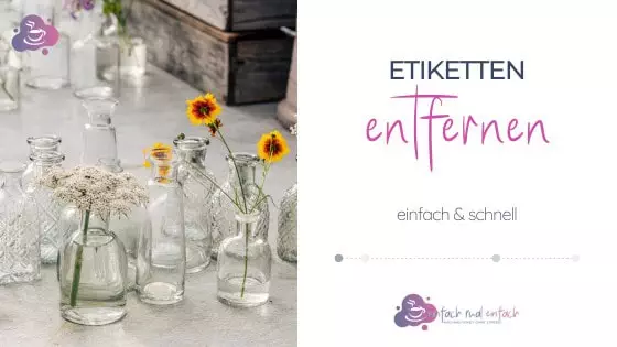 Etiketten entfernen - einfach & schnell - Bild 9