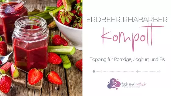 Erdbeer-Rhabarber Kompott - Bild 9