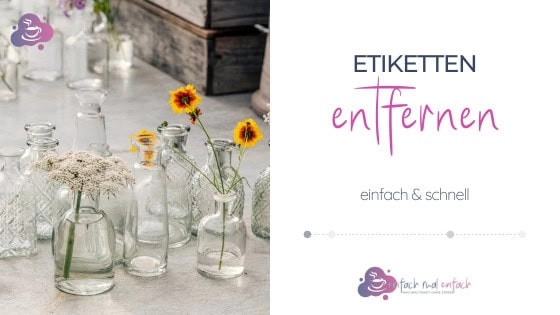 Etiketten entfernen - einfach & schnell - Bild 1