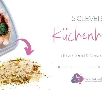 Smarte Küchenhacks: Zeit, Geld und Nerven sparen beim Kochen und Meal Prep.