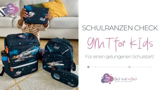 GMT for Kids Schulranzen im Check: Ideal für einen gelungenen Schulstart!   - Bild 1