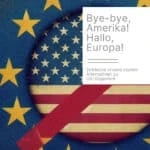 Abschied von Amerika, Willkommen in Europa: Flaggen im Spannungsfeld.