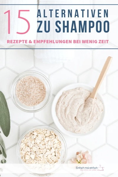 15 Alternativen zu Shampoo - auch bei wenig Zeit - Bild 7