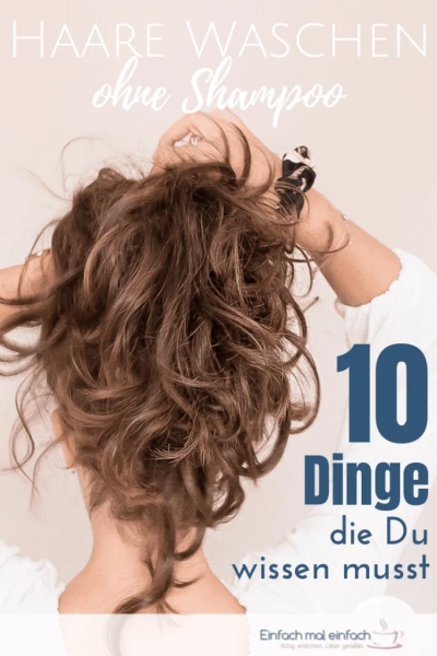 Haare waschen ohne Shampoo - 10 Tipps - Bild 5