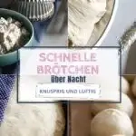 schnelle Brötchen über Nacht