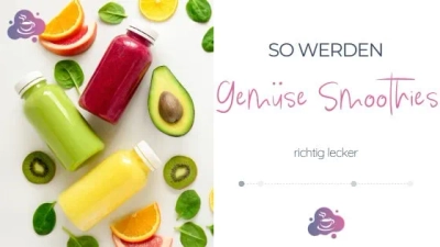 So werden Gemüse Smoothies richtig lecker - Bild 1