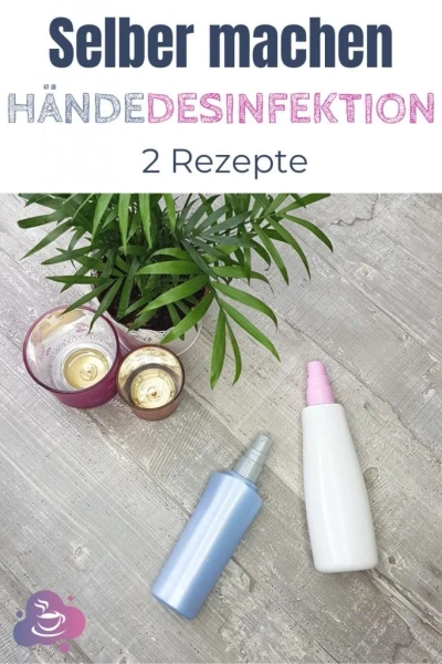 Händedesinfektionsmittel selber machen - 2 Rezepte - Bild 4