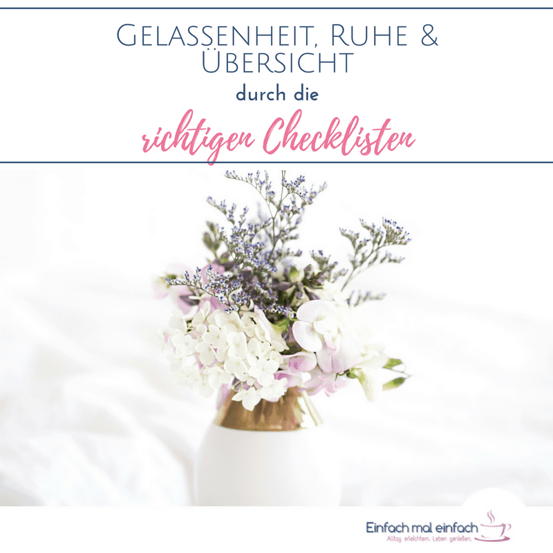 Gelassenheit, Ruhe und Übersicht durch die richtigen Checklisten - Bild 1