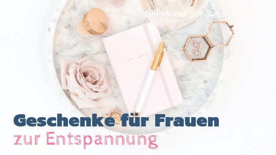 Geschenke für Frauen zur Entspannung: 7 Ideen - Bild 4