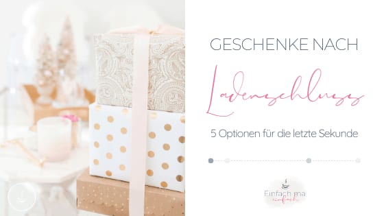 Geschenke nach Ladenschluss - 5 Optionen - Bild 1