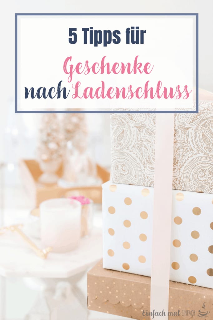 Geschenke nach Ladenschluss - 5 Optionen - Bild 8