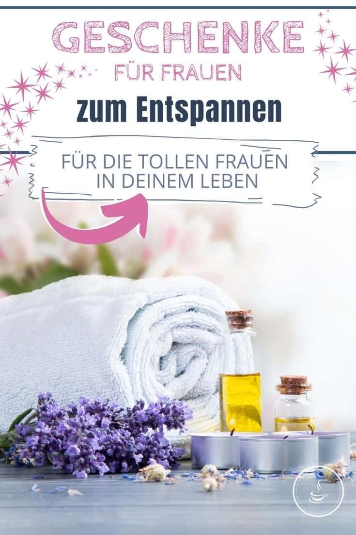 Geschenke für Frauen zum Entspannen