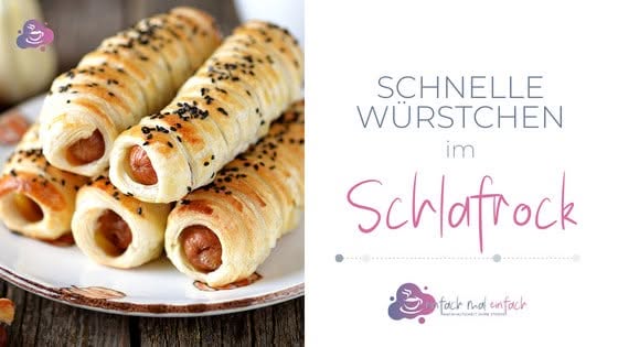 Schnelle Würstchen im Schlafrock - Bild 2