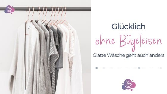 Glücklich ohne Bügeleisen - Bild 2