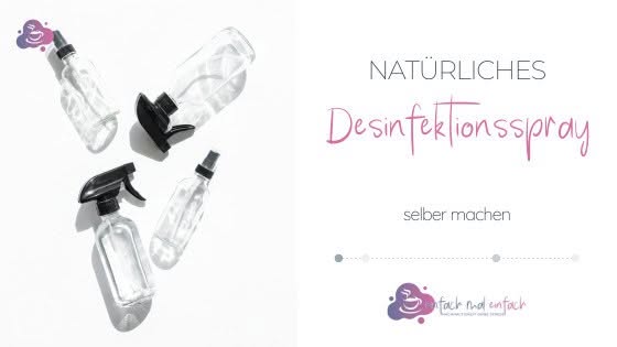 Desinfektionsspray selber machen - Bild 1
